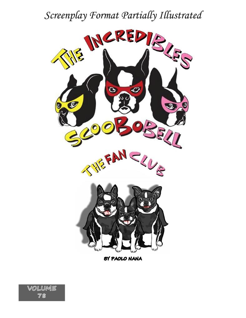 Incredibles Scoobobell The Fan Club (The Incredibles Scoobobell Series #78)