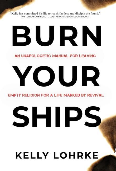 Burn Your Ships