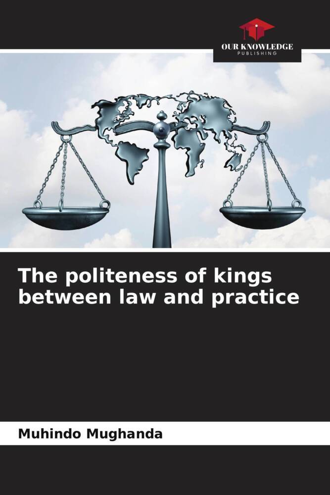 The politeness of kings between law and practice