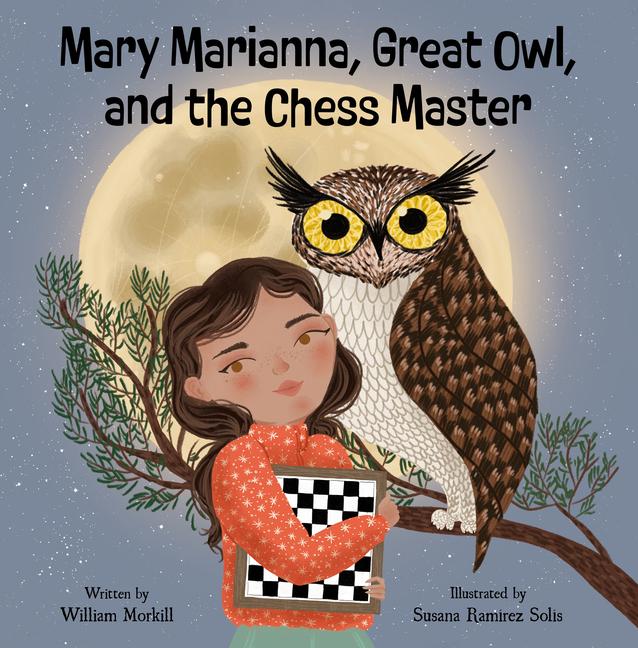 Mary Marianna Great Owl and the Chess Master