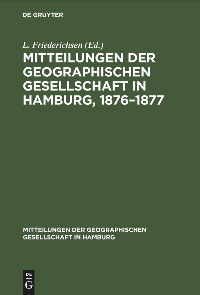 Mitteilungen der Geographischen Gesellschaft in Hamburg 1876-1877