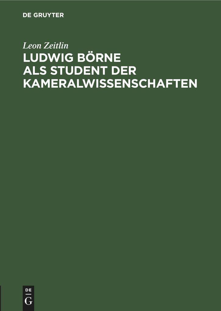 Ludwig Börne als Student der Kameralwissenschaften