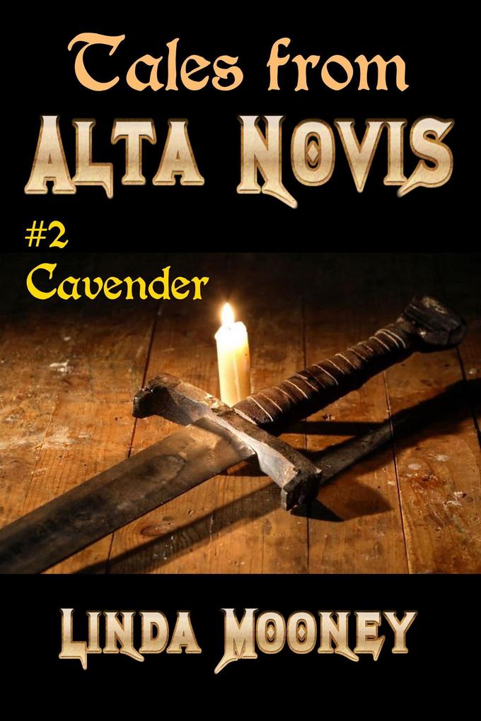 Cavender (Tales From Alta Novis #2)