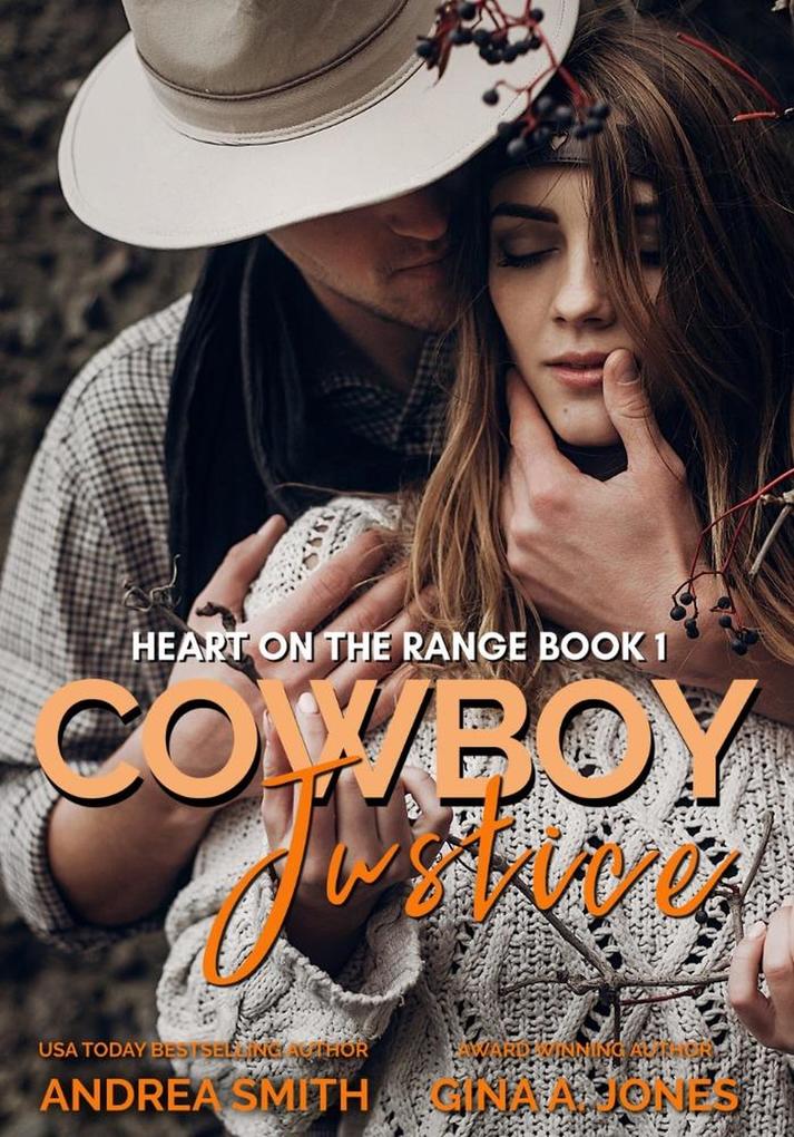 Cowboy Justice (Heart On The Range)