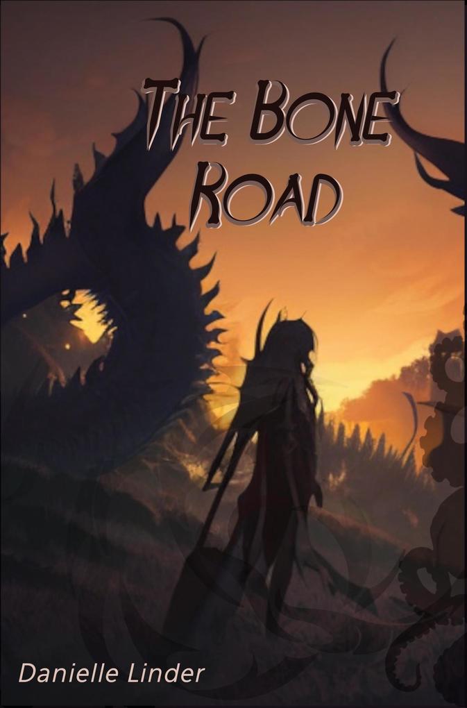 The Bone Road (Black Dragon #2)