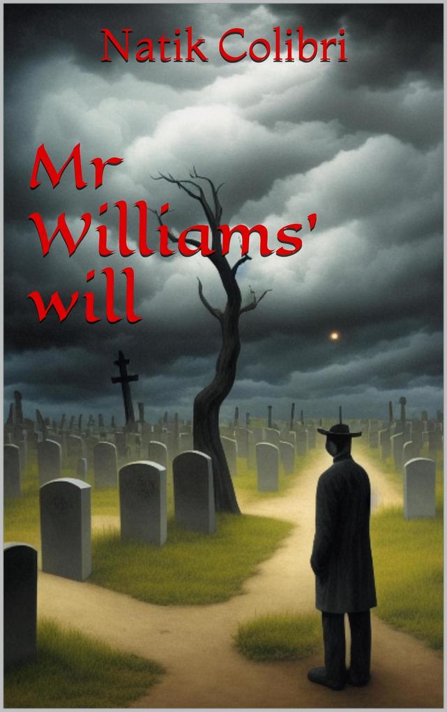 Mr Williams‘ will