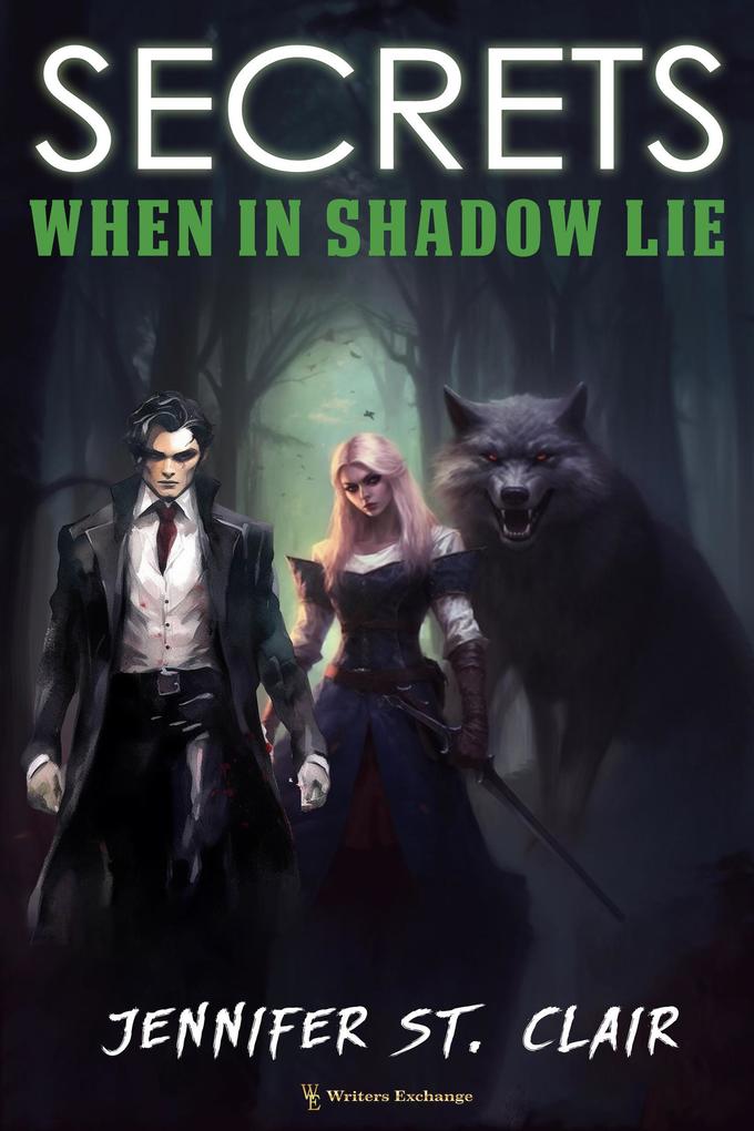Secrets When in Shadow Lie