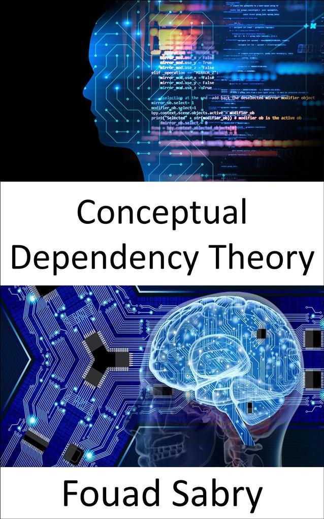Conceptual Dependency Theory