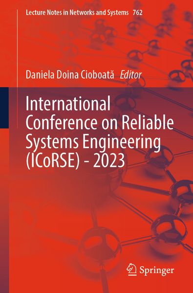 International Conference on Reliable Systems Engineering (ICoRSE) - 2023