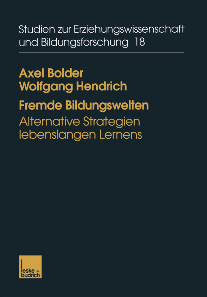 Fremde Bildungswelten - Axel Bolder/ Wolfgang Hendrich