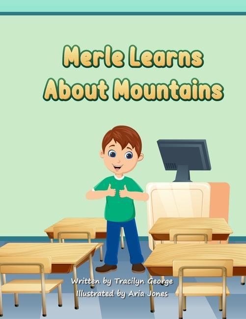 Merle Learns about Mountains