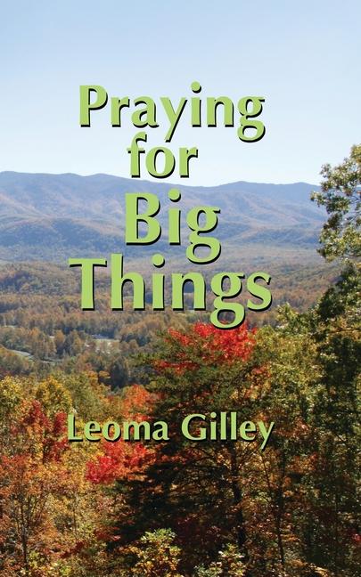 Praying for Big Things