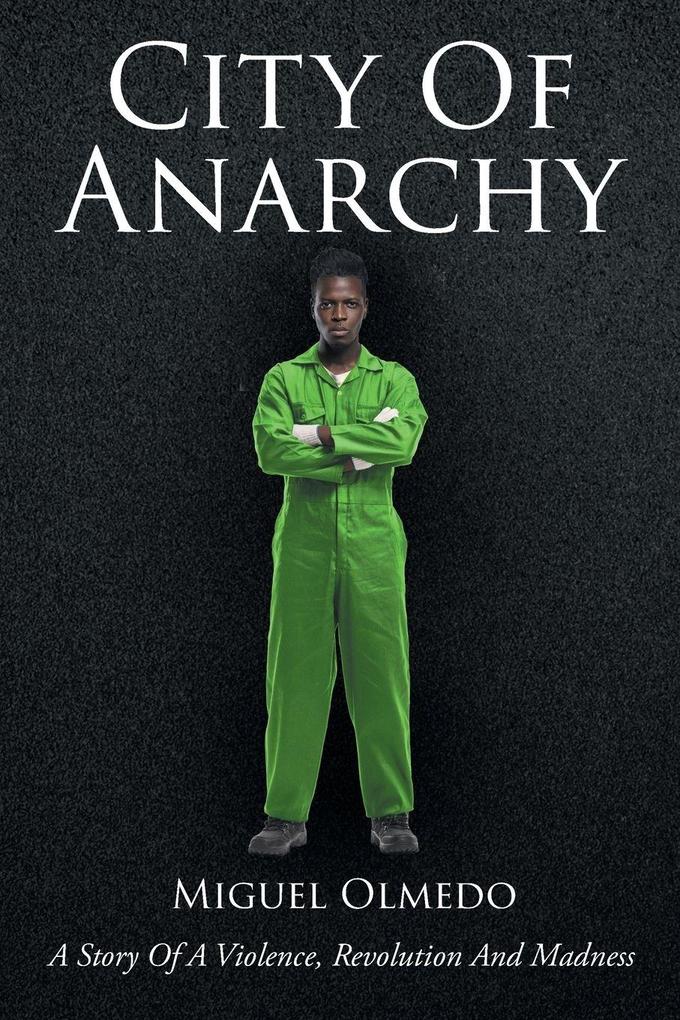 City Of Anarchy