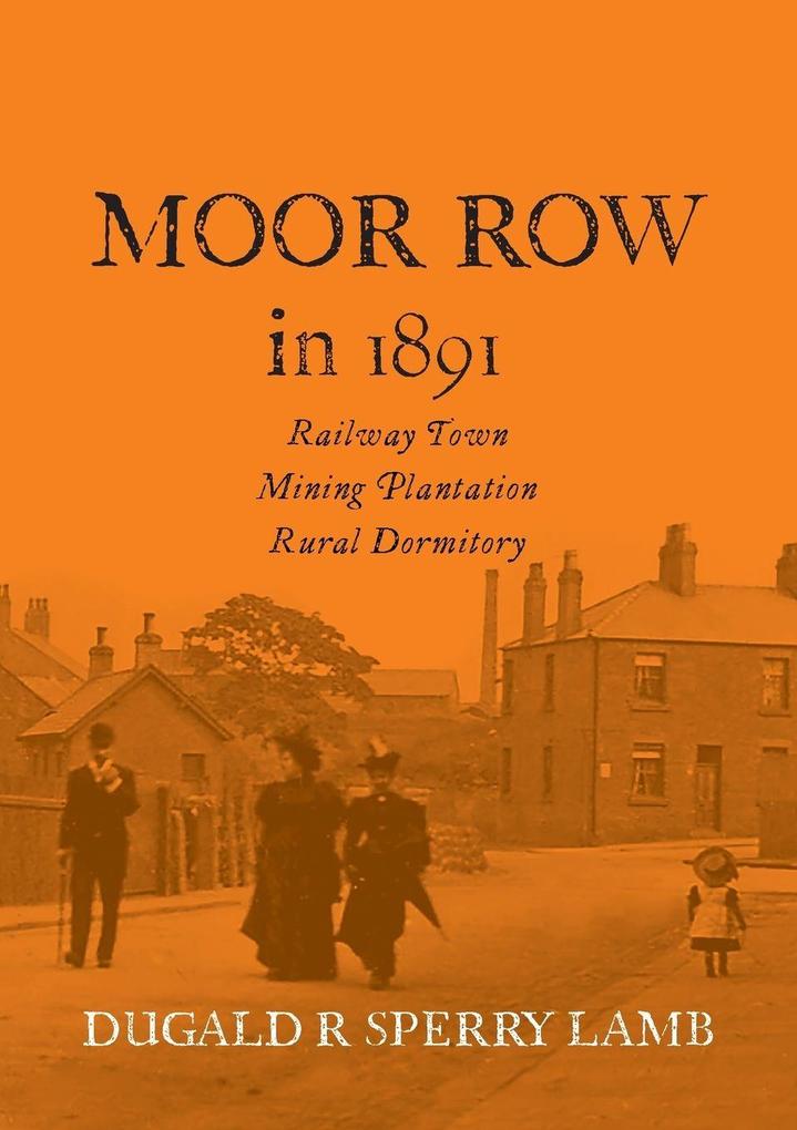 Moor Row in 1891