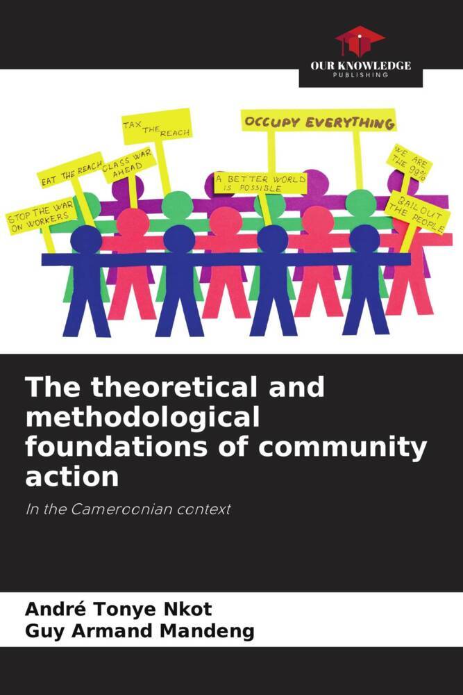 The theoretical and methodological foundations of community action
