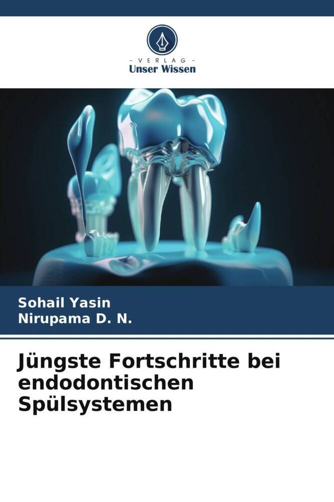 Jüngste Fortschritte bei endodontischen Spülsystemen