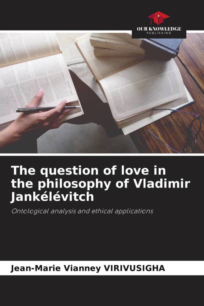The question of love in the philosophy of Vladimir Jankélévitch