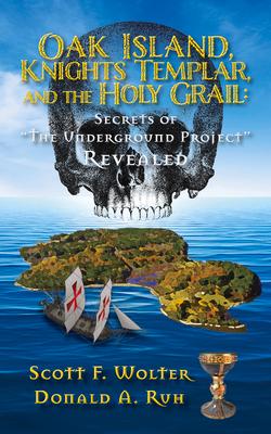Oak Island Knights Templar and the Holy Grail