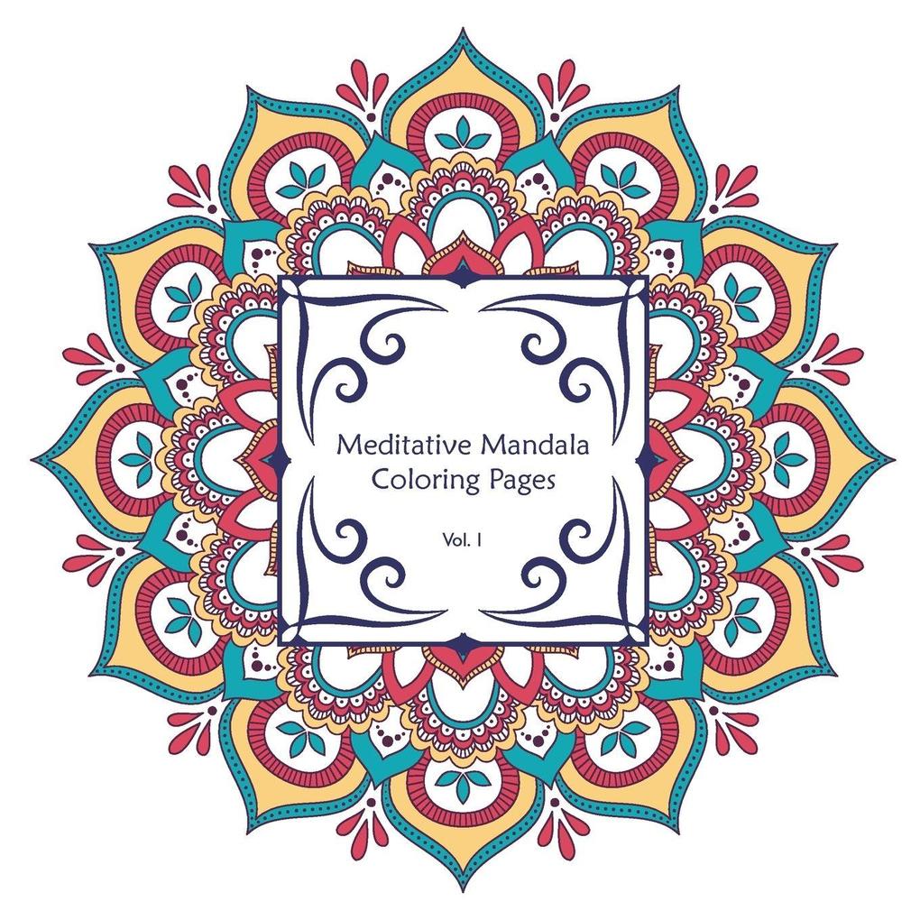 Meditative Coloring Pages Vol. 1