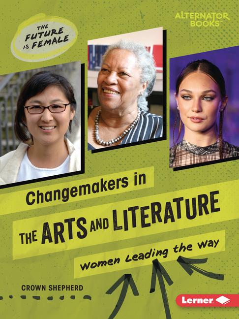 Changemakers in the Arts and Literature