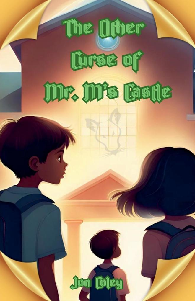 The Other Curse of Mr. M's Castle