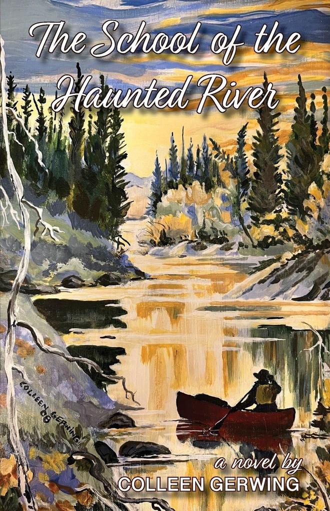 The School of the Haunted River