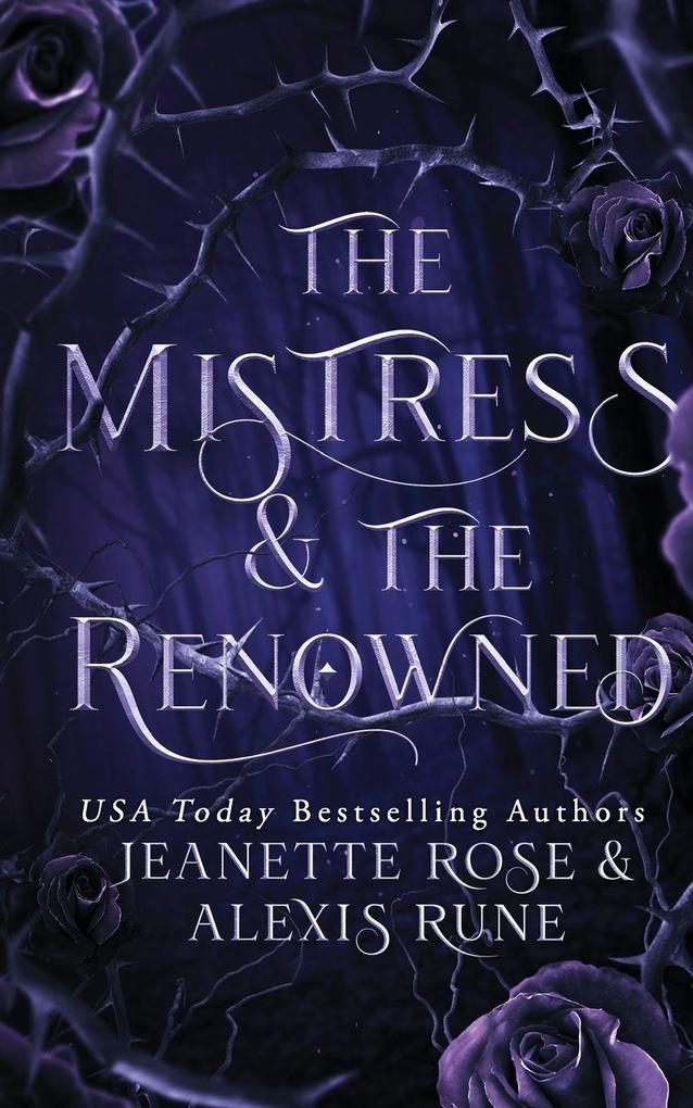 The Mistress & The Renowned