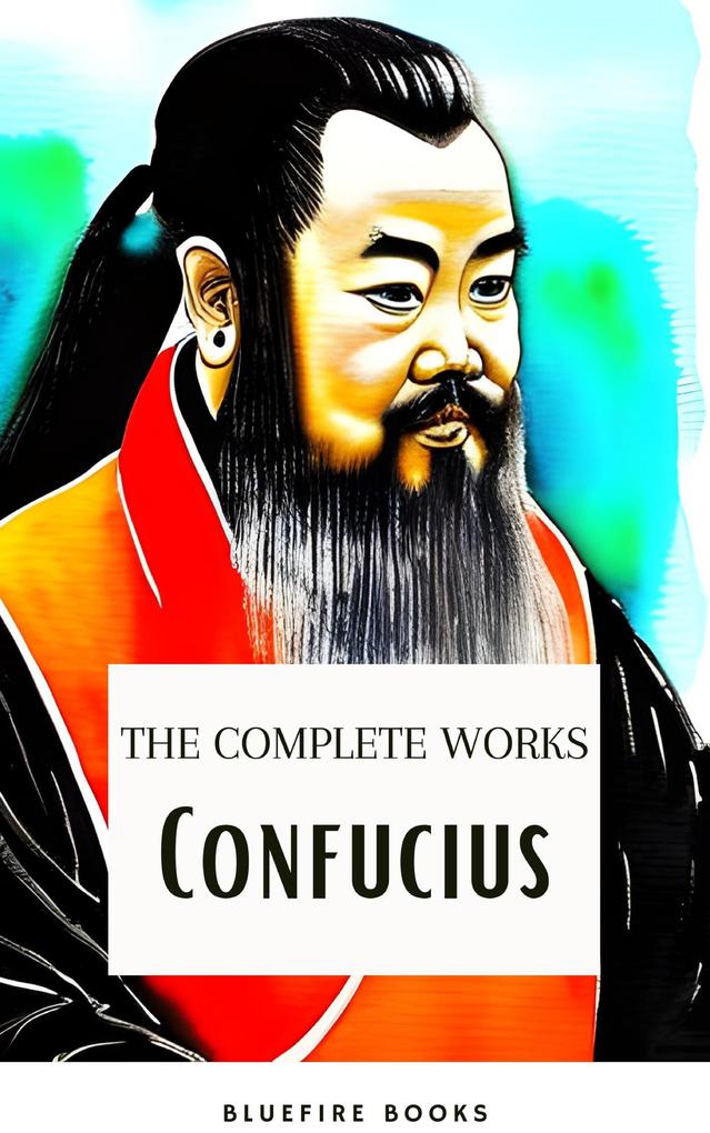 The Complete Confucius
