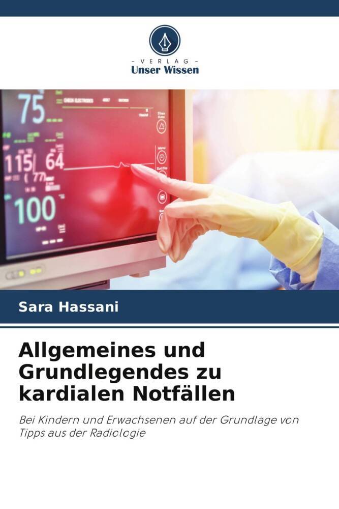Allgemeines und Grundlegendes zu kardialen Notfällen