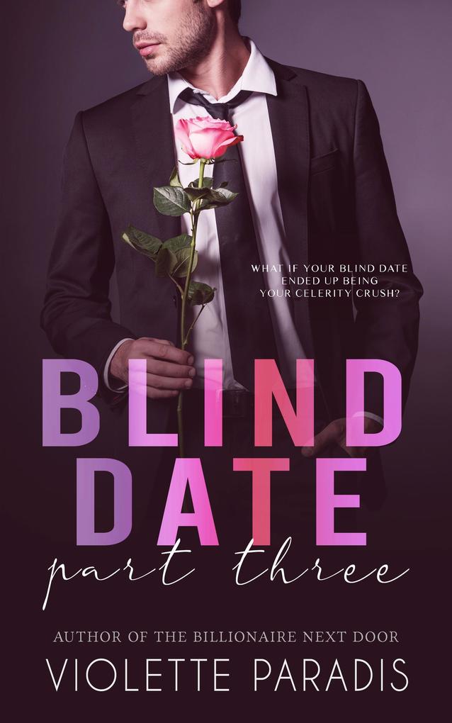 Blind Date: Part Three