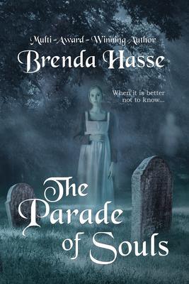 The Parade Of Souls