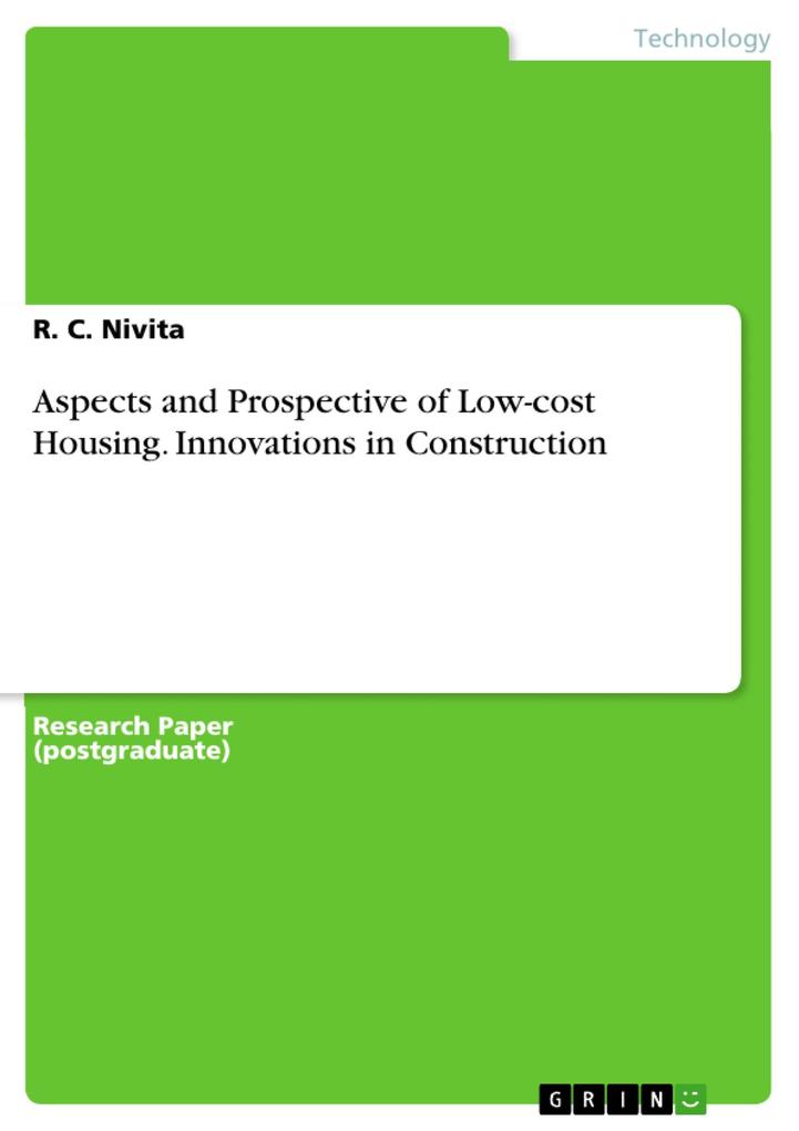 Aspects and Prospective of Low-cost Housing. Innovations in Construction