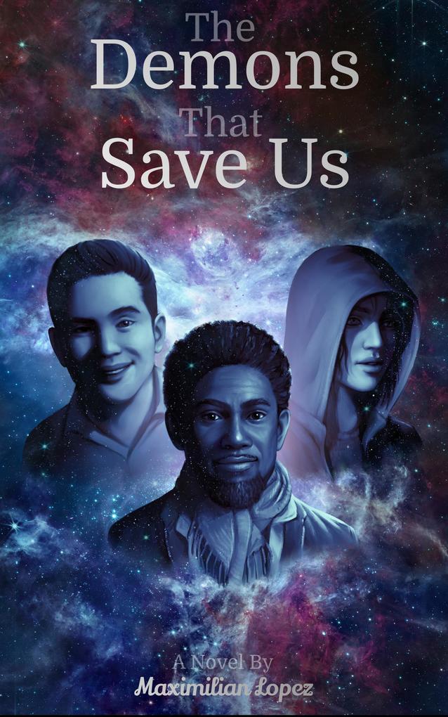 The Demons That Save Us (Echoes of Etherium #2)