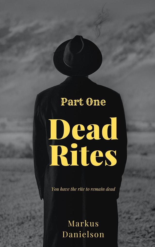 Dead Rites (Dead Rites Series)