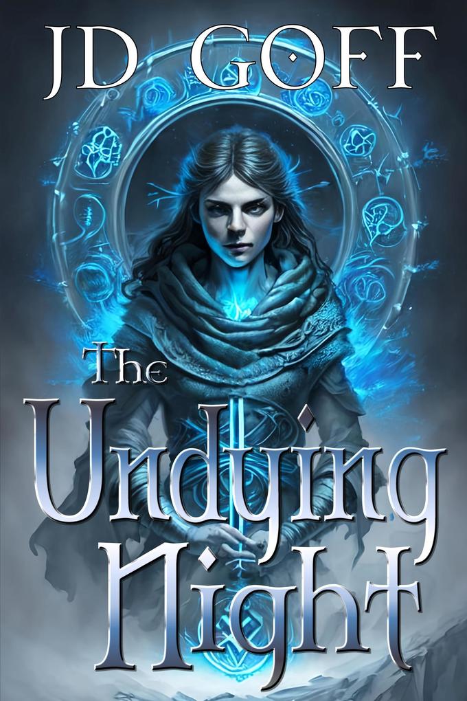 The Undying Night (Sommerstone Chronicles #2)