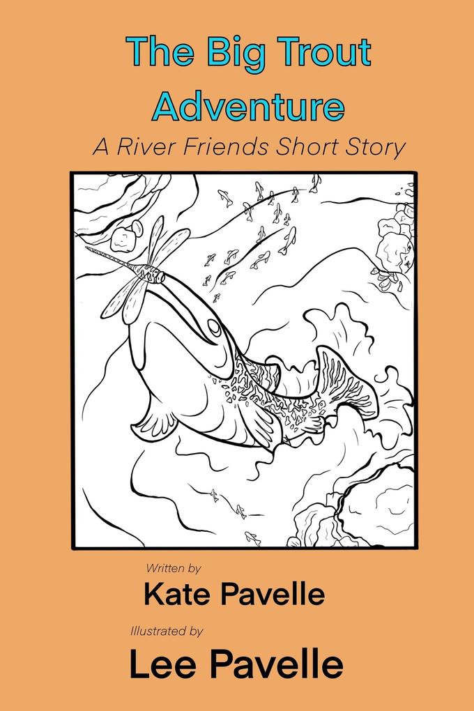 The Big Trout Adventure (River Friends #1)