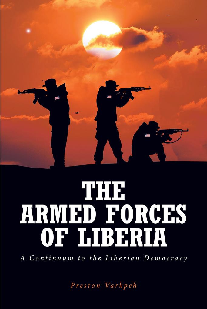 The Armed Forces of Liberia