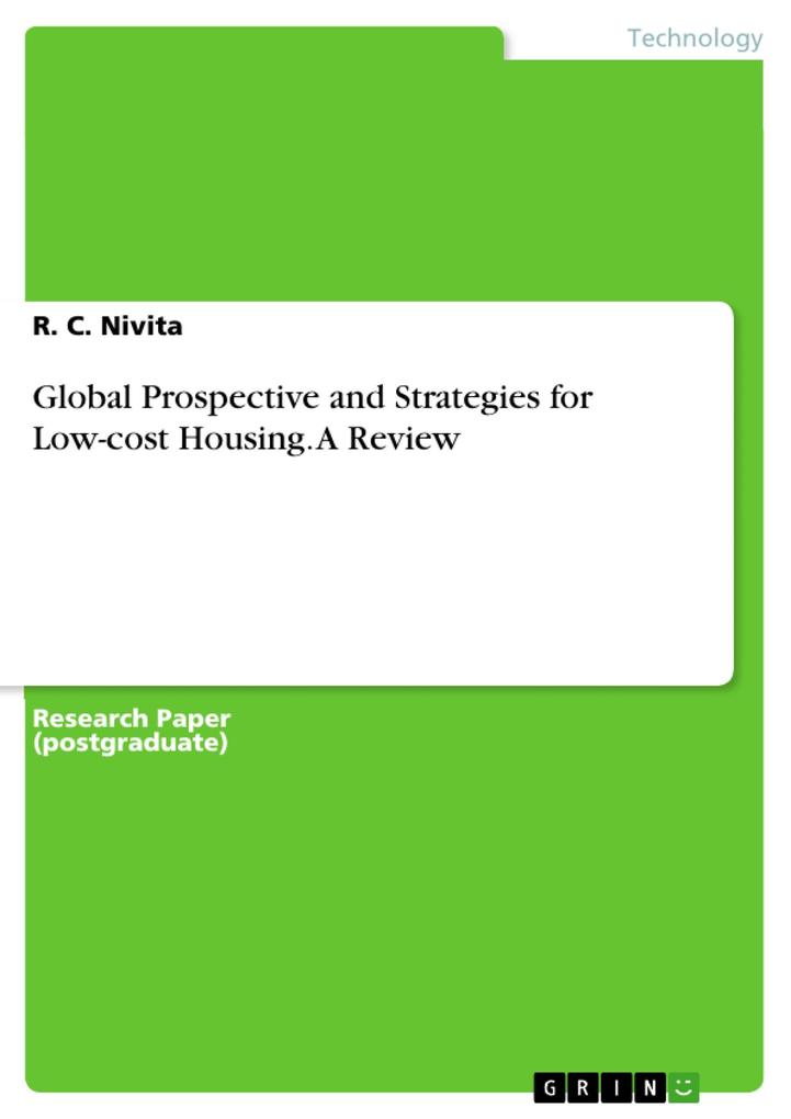 Global Prospective and Strategies for Low-cost Housing. A Review