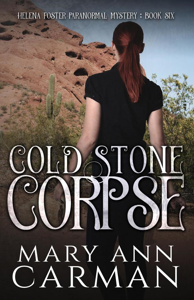 Cold Stone Corpse (Helena Foster Paranormal Mystery #6)