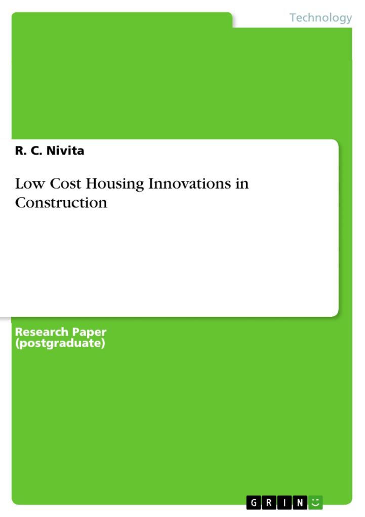 Low Cost Housing Innovations in Construction