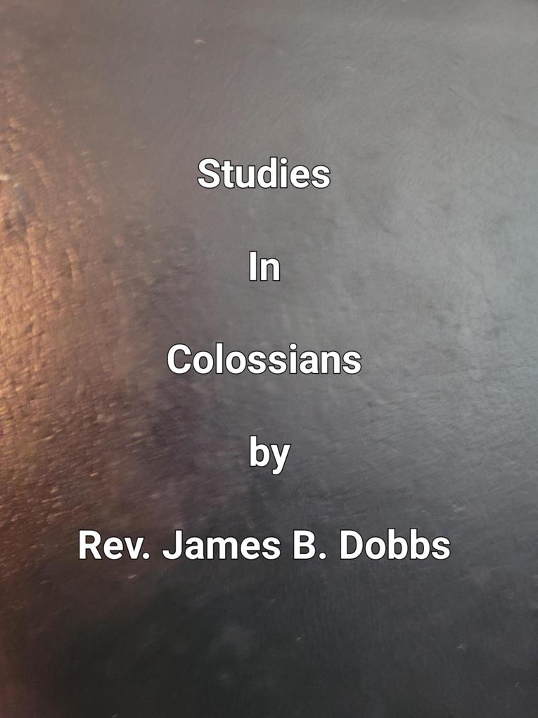Studies In Clossians