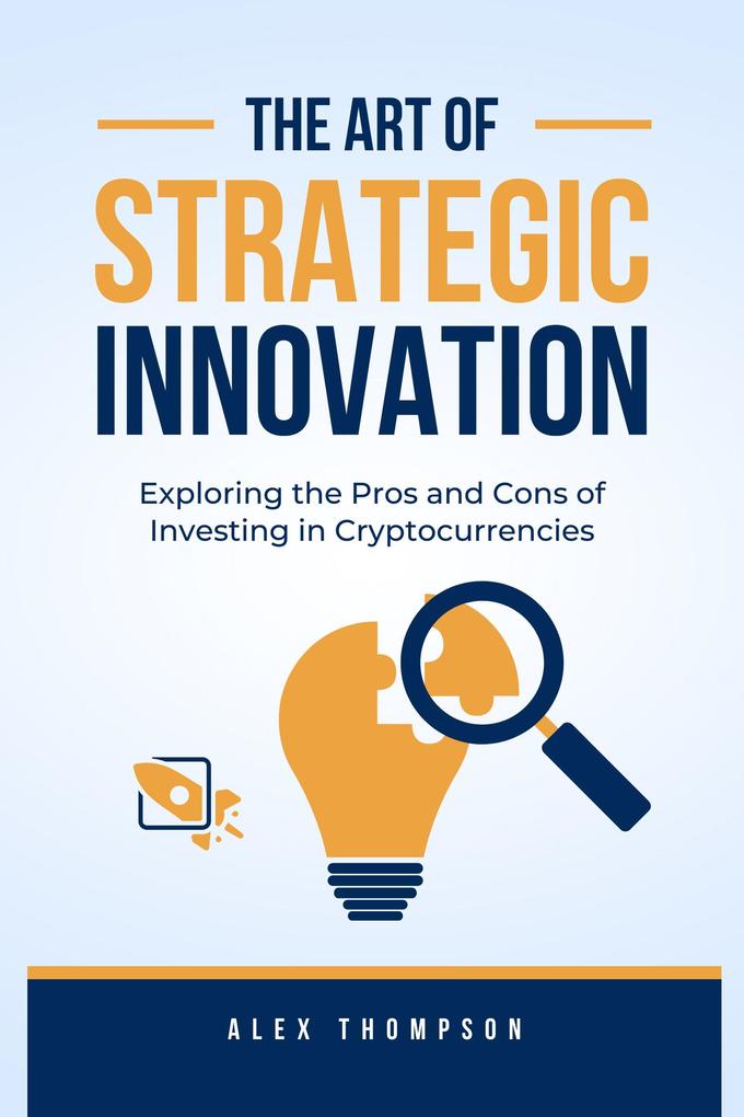 The Art of Strategic Innovation (Alex on Finance #2)