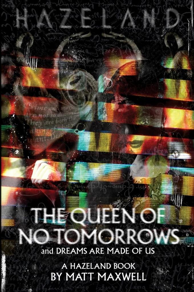 The Queen of No Tomorrows