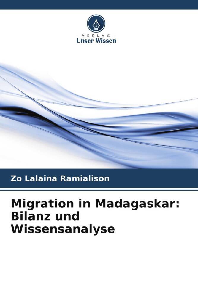 Migration in Madagaskar: Bilanz und Wissensanalyse