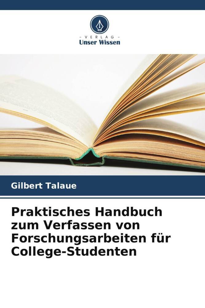 Praktisches Handbuch zum Verfassen von Forschungsarbeiten für College-Studenten