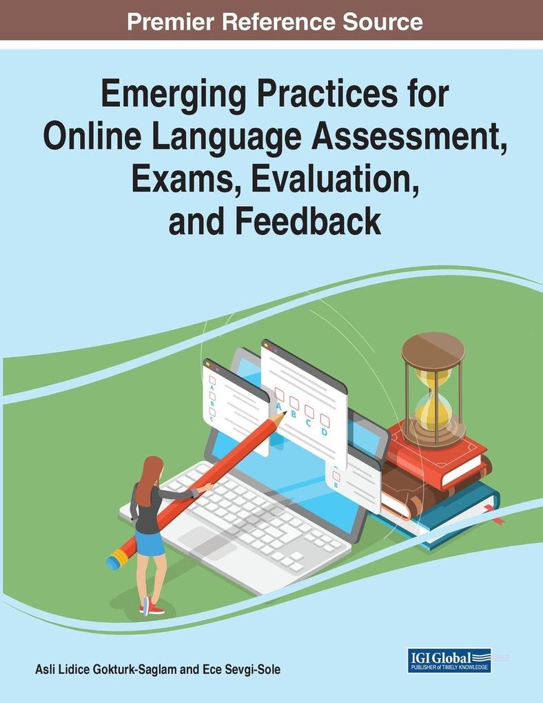Emerging Practices for Online Language Assessment Exams Evaluation and Feedback