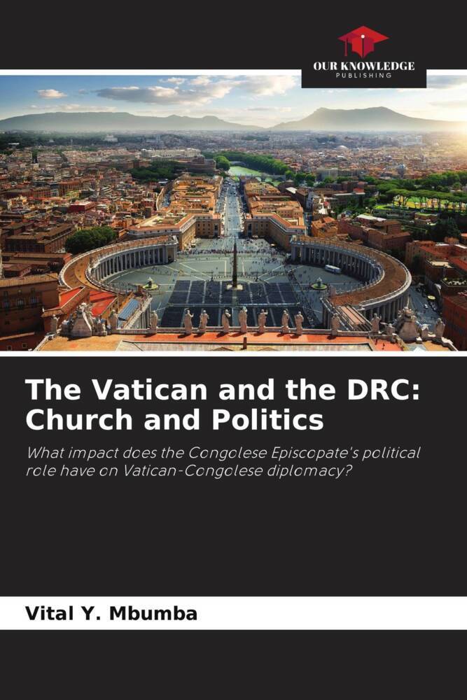 The Vatican and the DRC: Church and Politics