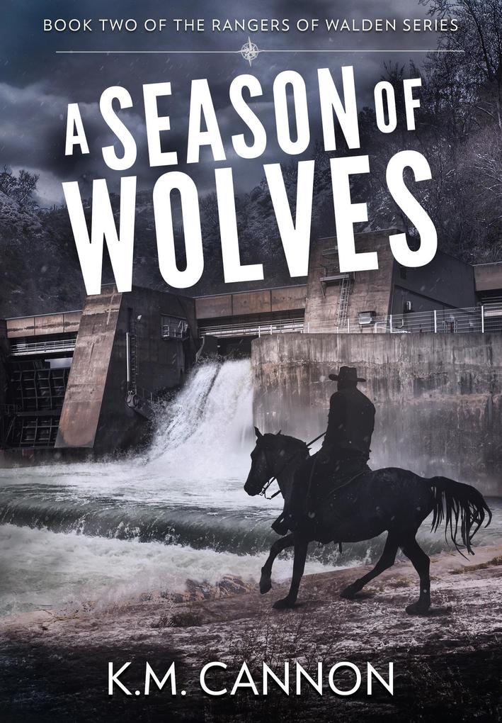 A Season of Wolves (Rangers of Walden #2)
