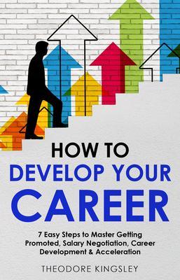 How to Develop Your Career