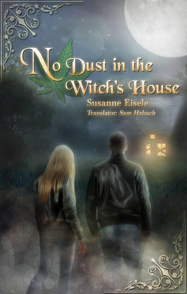 No Dust in the Witch‘s House